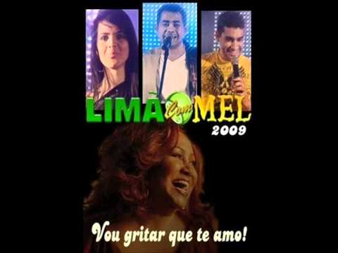 LIMÃO COM MEL PART. DE ALCIONE - VOU GRITAR QUE TE AMO