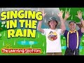 Singing In The Rain Song Original Kids Version Kid Songs By The Learning Station Dream English