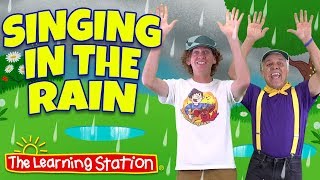 Singing in the Rain Song ♫ Original Kids Version ♫ Kid Songs by The Learning Station &amp; Dream English