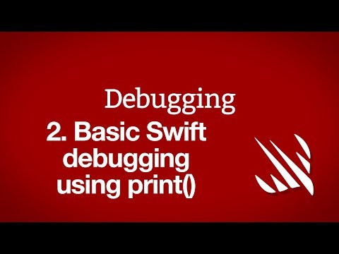 Basic Swift debugging using print() – Debugging, part 2