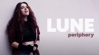 Lune  - Periphery ( Cover )
