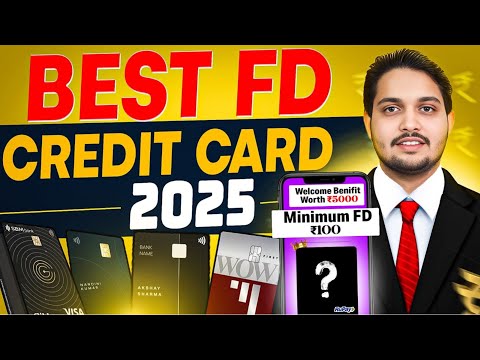 Top 3 FD-Based Credit Cards 2025 | Best Credit Cards Against Fixed Deposit in India | FD Credit Card
