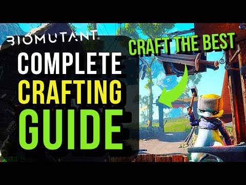 Biomutant -  COMPLETE CRAFTING GUIDE - Get the Best Weapons and Armor - Biomutant Gameplay & Preview