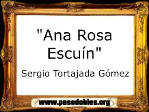 Ana Rosa Escuín - Sergio Tortajada Gómez [Pasodoble]