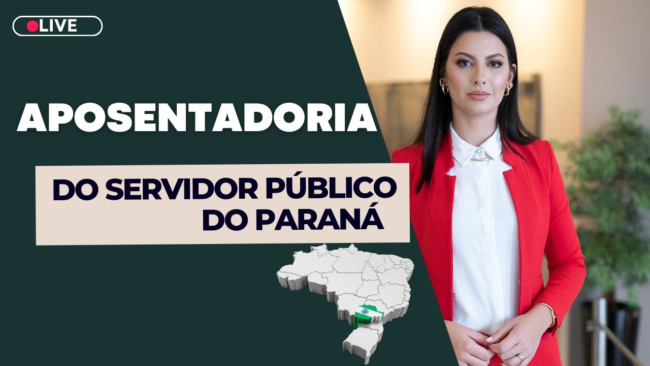 Aposentadoria do Servidor Público do Paraná - ParanaPrevidência