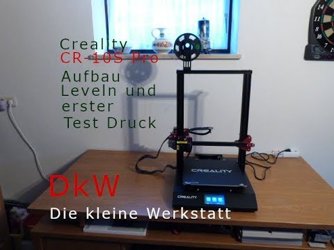 Creality CR-10S Pro Aufbau-Leveling und erster Test Druck