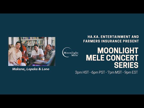Moonlight Mele Concert Series #1 - Makana, Lopaka and Lono