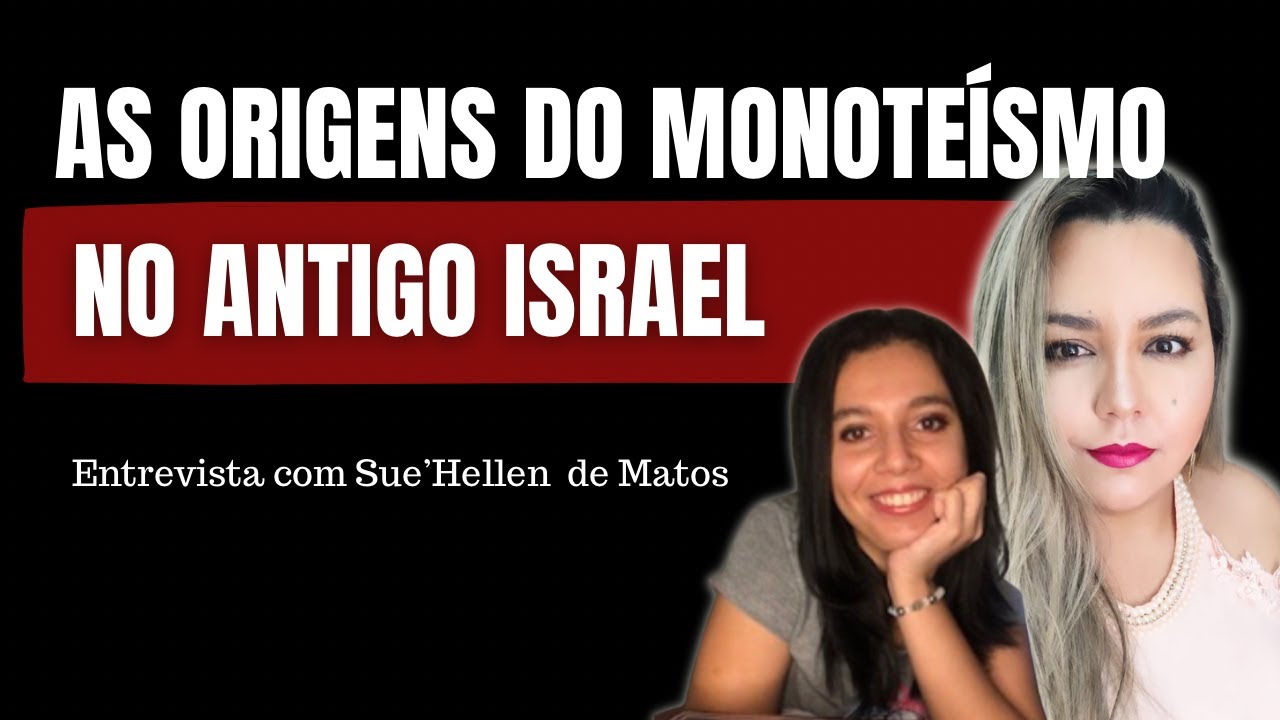 As origens do monoteísmo no antigo Israel e o apagamento das deusas Asherah e Ishtar
