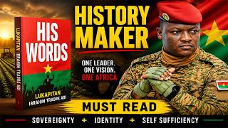 Ibrahim Traore Just Dropped 2 Books – Burkina Faso Revolution Speeches & Manifesto