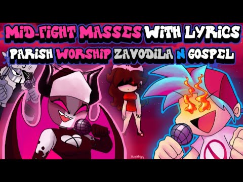 Mid Fight Masses With Lyrics (Friday night funkin) Parish,Worship,Zavodila N Gospel