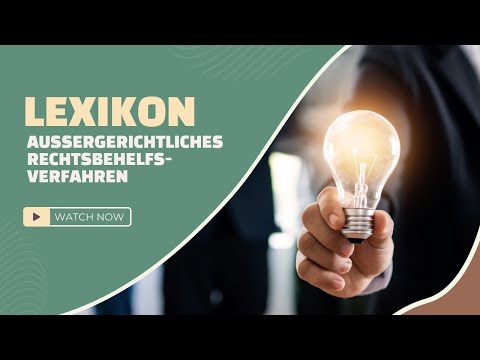 Auergerichtliches Rechtsbehelfsverfahren