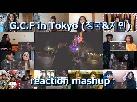 G.C.F in Tokyo (정국&지민) reaction mashup