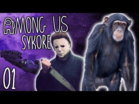 Among Us SyKore - Episode 01 (Apes Together Strong!)