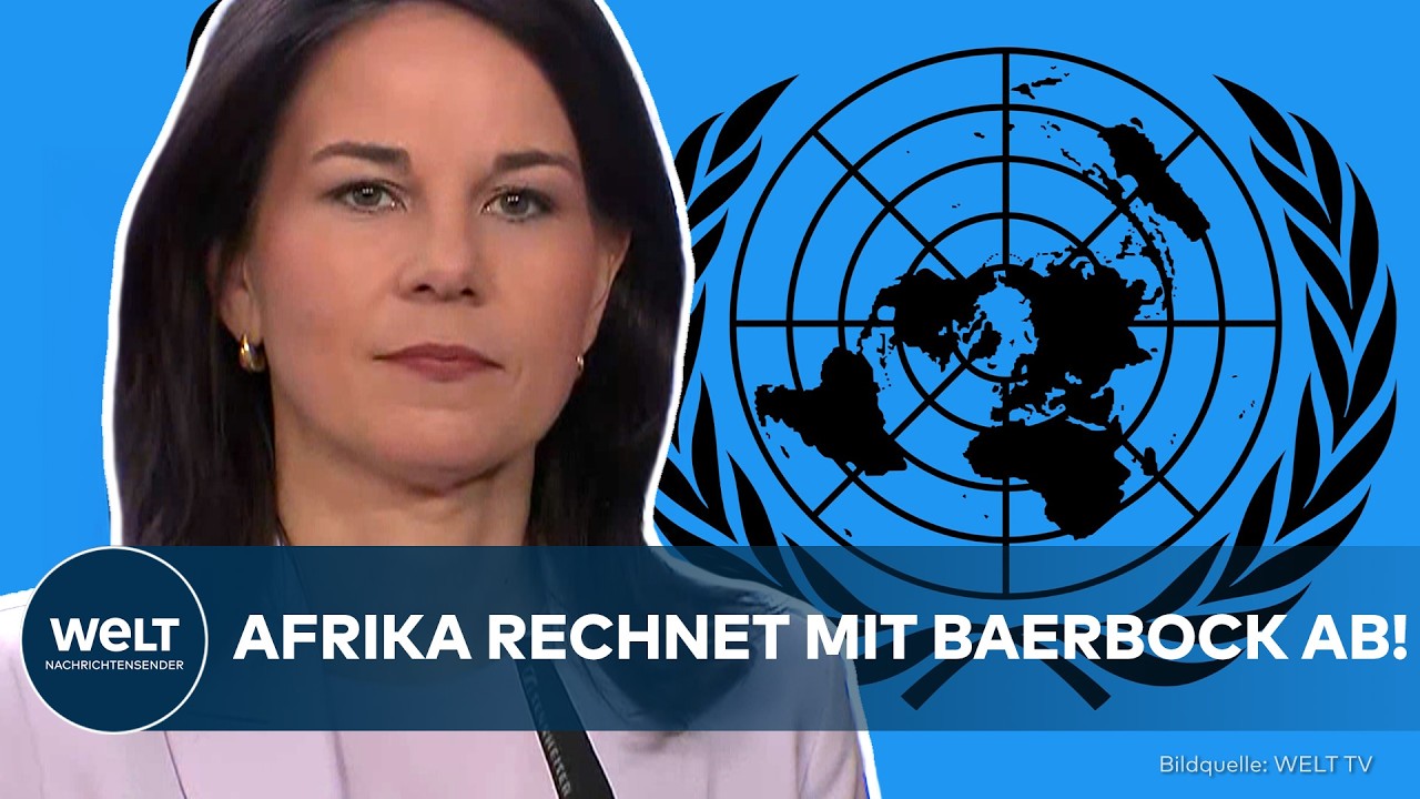 NACH UN-NIEDERLAGE: Scharfe Kritik aus Afrika an Annalena Baerbock und deutscher Außenpolitik!