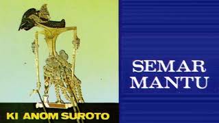 Download lagu Ki Anom Suroto - Semar Mantu 2 mp3