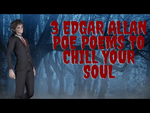 3 Edgar Allen poe poems to chill your spine~