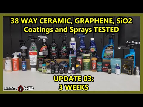 CERAMIC COATINGS  Longevity Test - 38 WAY - $9 to $1500 coatings & sealants - UPDATE 03 - 3 WEEKS