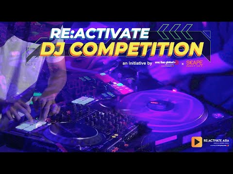 RE:ACTIVATE DJ COMPETITION 2022 - SEMI-FINALS (CONTESTANTS)