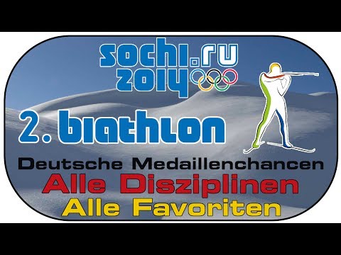 Sotschi 2014 Olympia Special #2 Biathlon - Alle Disziplinen - Alle Favoriten [Sochi 2014 biathlon]