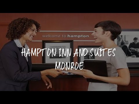 Hampton Inn and Suites Monroe Review - Monroe , United States of America