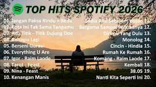 Download lagu TOP HITS SPOTIFY 2026 🔥 Lagu Indonesia Terpopuler 2026 Full Album Tanpa Iklan mp3