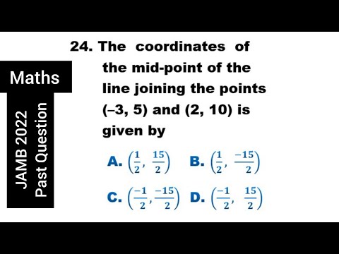JAMB 2023:  (24) |Jamb Mathematics 2022 Past Questions | Complete Solution