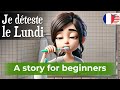 START LEARNING French With A Simple Story A1 A2