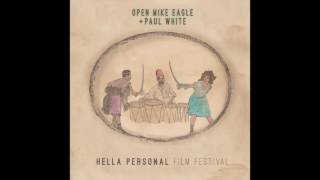 Open Mike Eagle & Paul White - Hella Personal Film Festival (2016) (Full Album)