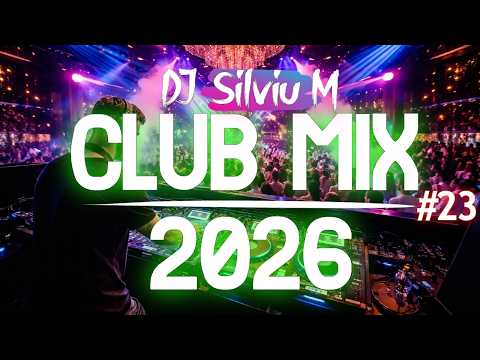 Music Mix 2026 #23 Party Club Dance 2026 | Best Remixes Of Popular Songs 2025 MEGAMIX (DJ Silviu M)