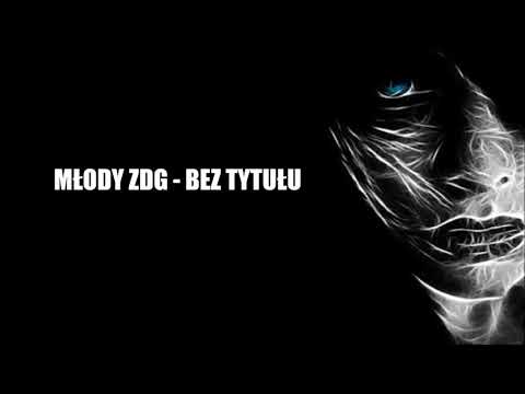 Młody ZDG - Bez Tytułu