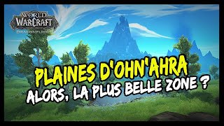 LES PLAINES D'OHN'AHRA - LA PLUS BELLE ZONE DE DRAGONFLIGHT ?
