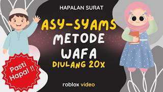 Download lagu Surat Asy Syams / As Syams diulang 20x metode Wafa Irama Hijaz. Video roblox pak bejo mp3 Download lagu Surat Asy Syams / As Syams diulang 20x metode Wafa Irama Hijaz. Video roblox pak bejo mp3