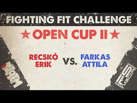 FFC - Open Cup II. - Recskó Erik VS. Farkas Attila