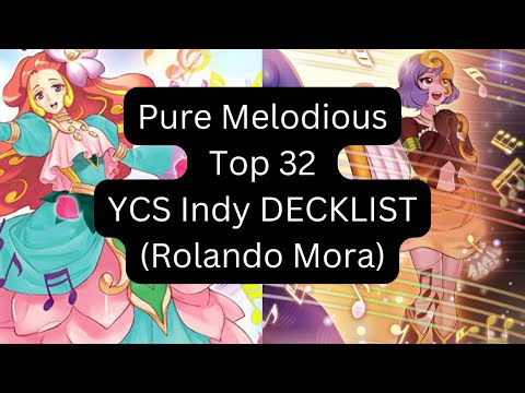 Melodious Top 32 Deck Profile YCS Indianapolis 2024 (Rolando Mora)