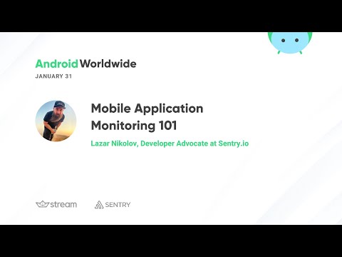 Android Worldwide: Mobile Application Monitoring 101