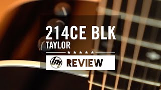 Video thumbnail for Taylor 214 Black Deluxe | Better Music by Better Music
