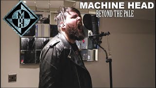 MACHINE HEAD - BEYOND THE PALE (Vocal Cover by Benjamin Andrews)
