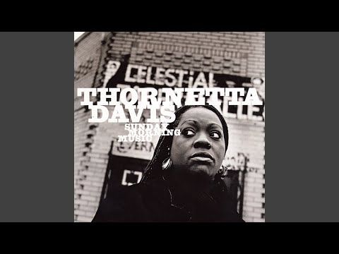 download lagu mp3 mp4 Thornetta Davis Sunday Morning Music, download mp3 Thornetta Davis Sunday Morning Music free downloadn, video klip Thornetta Davis Sunday Morning Music