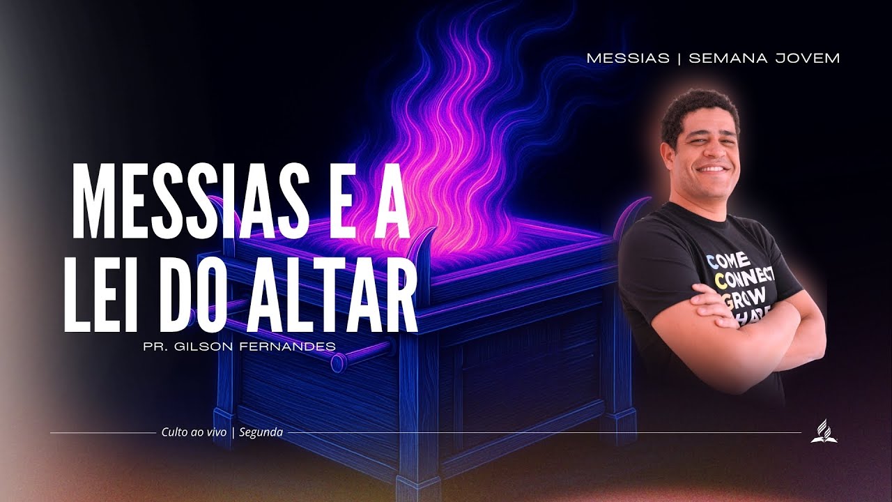 Messias e a Lei do Altar - Messias Ep. 3 | Pr. Gilson Fernandes - 02.06.25