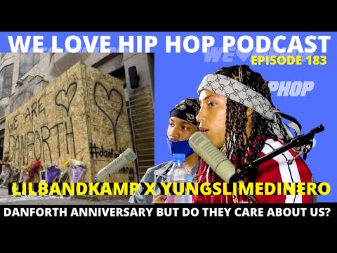 LilBandKamp y YungSlimeDinero sobre el aniversario del incidente de Danforth | E183