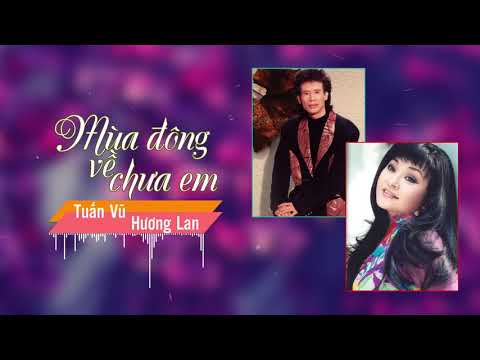 MÙA ĐÔNG VỀ CHƯA EM