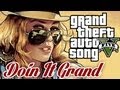 Grand Theft Auto 5 SONG 'DOIN IT GRAND ...