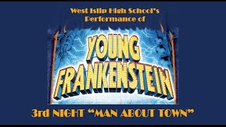 WEST ISLIP HIGH SCHOOL'S PERFORMANCE OF MAN ABOUT TOWN 3rd NIGHT