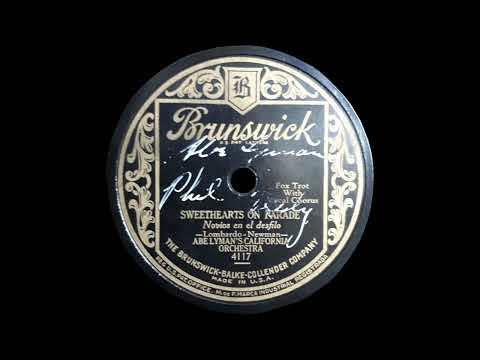 1928 Abe Lyman - Sweethearts On Parade (Phil Neely, vocal)