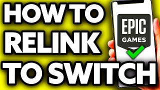 How To Relink Your Epic Games Account to Nintendo Switch (EASY!)