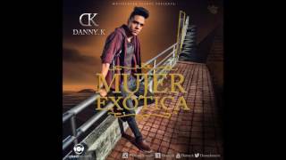 Danny. K - Mujer Exótica