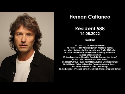HERNAN CATTANEO (Argentina) @ Resident 588 14.08.2022