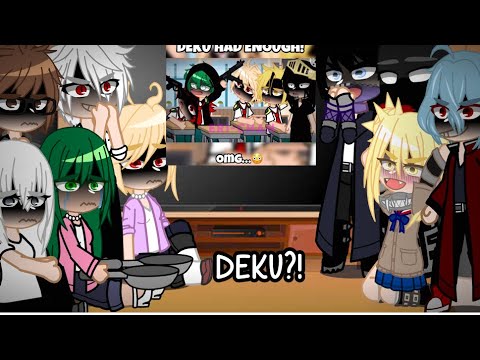 Pro heroes, LOV and Parents react to DEKU HAD ENOUGH!!! || mha/bnha || Gacha Club/Life || my AU || 