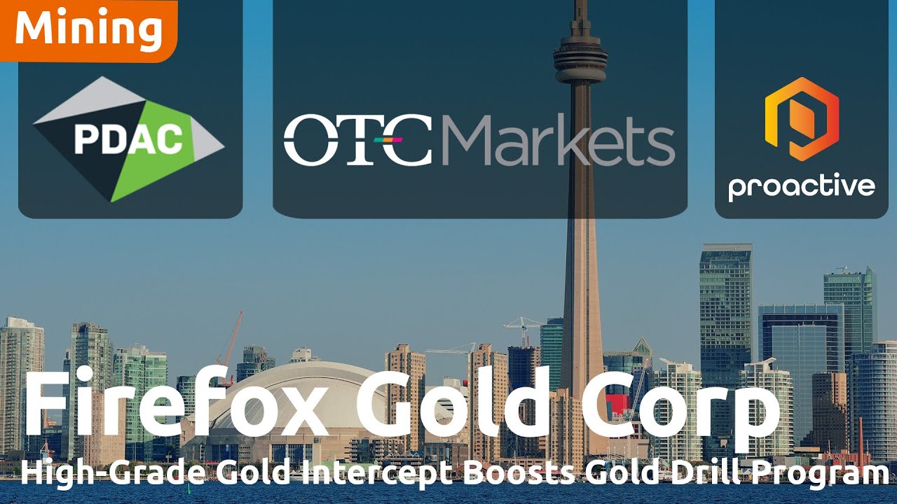 High-Grade gold intercept boosts Firefox Gold drill program