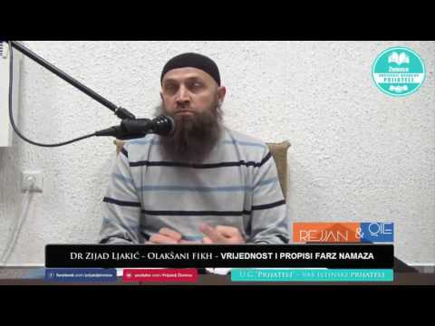Dvije vrste namaza, osobine i značaj - Dr. Zijad Ljakić
